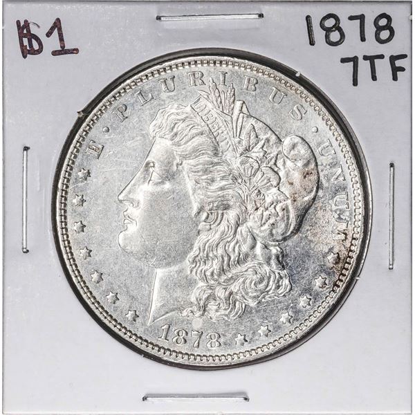 1878 7TF $1 Morgan Silver Dollar Coin