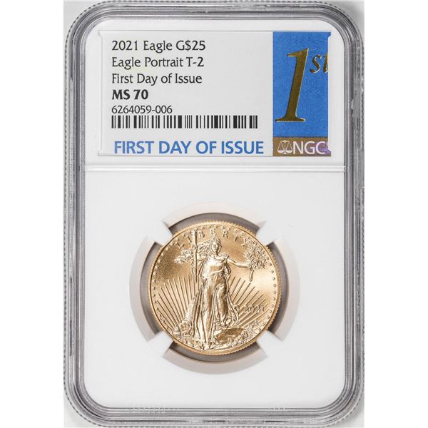 2021 Type 2 $25 American Gold Eagle Coin NGC MS70 First Day of Issue