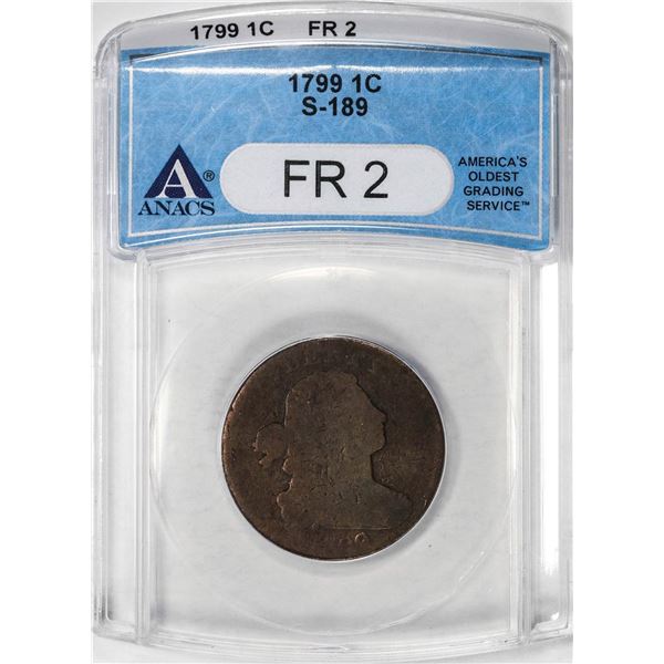 1799 S-189 Draped Bust Large Cent Coin ANACS FR2