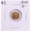1849-D $1 Liberty Head Gold Dollar Coin