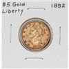 Image 1 : 1882 $5 Liberty Head Half Eagle Gold Coin