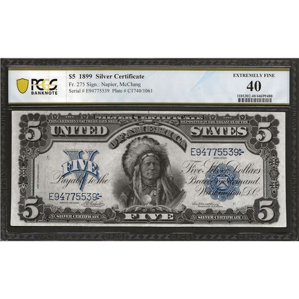 USA Fr. 275 1899 $5 "Cheif" EF40 PCGS