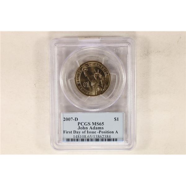 2007-D PRESIDENTIAL DOLLAR PCGS MS65 1ST DAY OF