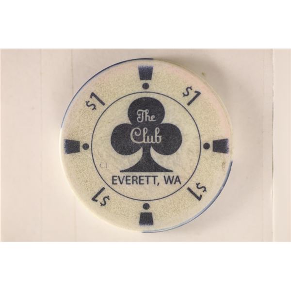 $1 CASINO CHIP "THE CLUB" EVERETT, WA