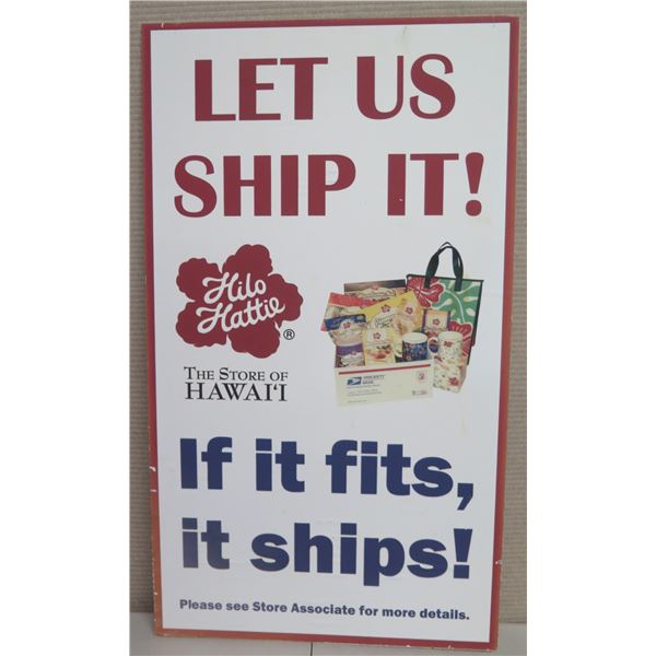 Hilo Hattie Let Us Ship It! If It Fits, It Ships Sign 20