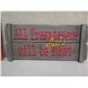 Image 2 : Qty 2 Wooden Signs: Ho'olu Watch Your Step & Trespassers Offered a Shot