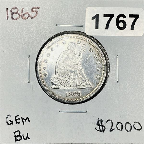 1865 Seated Liberty Quarter - GEM BU