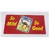 Image 1 : Camel Cigarettes So Mild So Good Sign #1