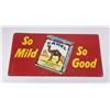 Image 1 : Camel Cigarettes So Mild So Good Sign #2