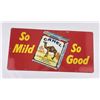 Image 1 : Camel Cigarettes So Mild So Good Sign #4
