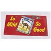Image 1 : Camel Cigarettes So Mild So Good Sign #5