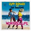 CLIFF RICHARD WITH THE SHADOWS WONDERFUL LIFE