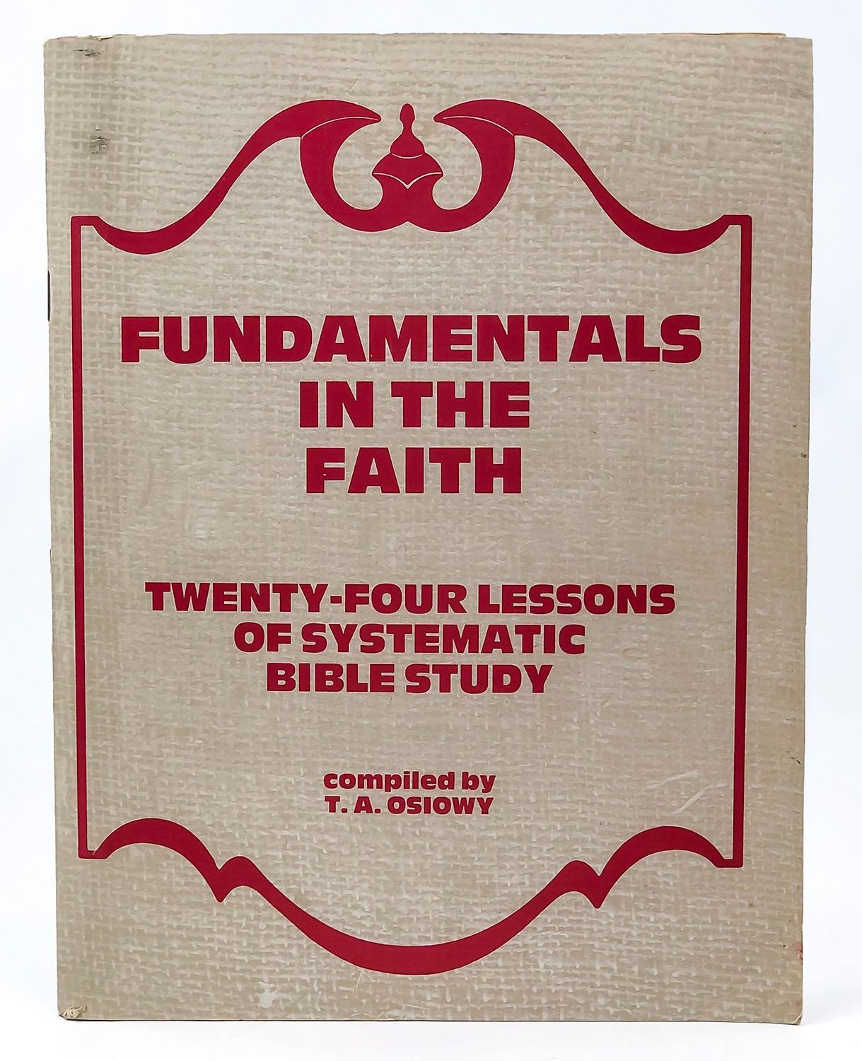 24 Lessons Book FUNDAMENTALS IN THE FAITH 24 LESSON BIBLE STUDY