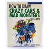 Image 1 : HOW TO DRAW CRAZY CARS & MONSTERS BOOK