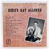 Image 1 : HERE'S RAY ALLGOOD - BIG CHIEF RECORDS LETHBRIDGE