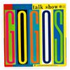 Image 2 : GO-GO’S TALK SHOW VINYL LP RECORD