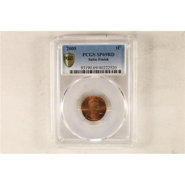 2005 LINCOLN CENT PCGS SP69RD SATIN FINISH