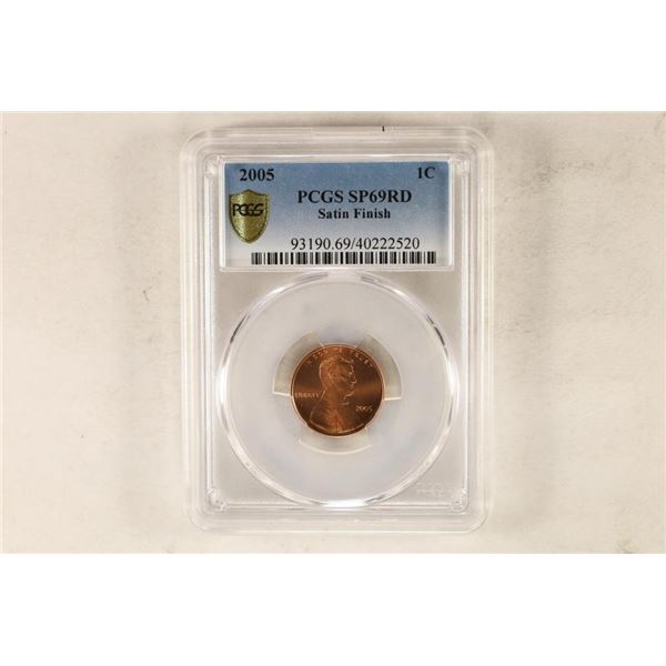 2005 LINCOLN CENT PCGS SP69RD SATIN FINISH