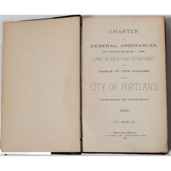 Charter and General Ordinances of the City of Portland, Oregon, 1884 [154969]