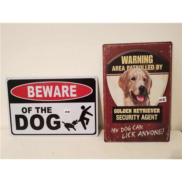 2 Dog signs 7.75 X 11.5 