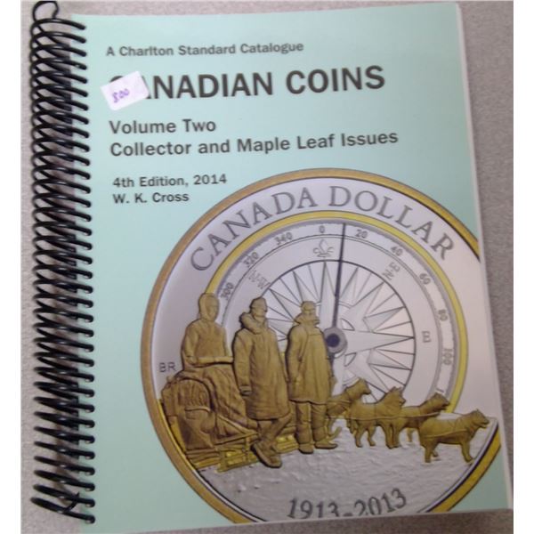 Charlton STD Cat. 2014 Vol Two Collector and Maple Leaf Issues