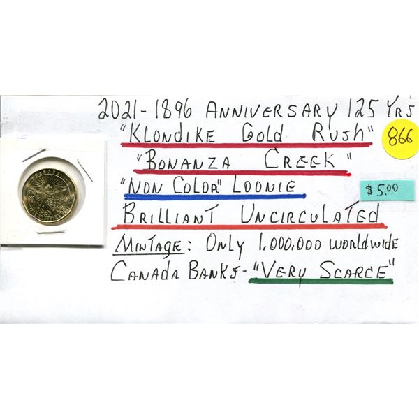 1896-2021 Klondike Gold Rush "Bonanza Creek" Non-Colour Loonie