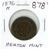 Image 1 : 1876H Canadian Victorian Large Cent. Heaton Mint. VF-20. Nice.