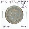 Image 1 : 1946 Silver 50 cents. Hearing Aid in King’s Ear from Die Clash. VF-20. Scarce.