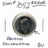 Image 1 : Canadian 2001P 5 Cents Error. Obverse Delamination between chin and INA. BU.