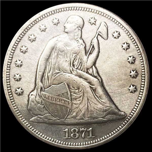 1871 Seated Liberty Dollar NEARLY UNCIRCULATED