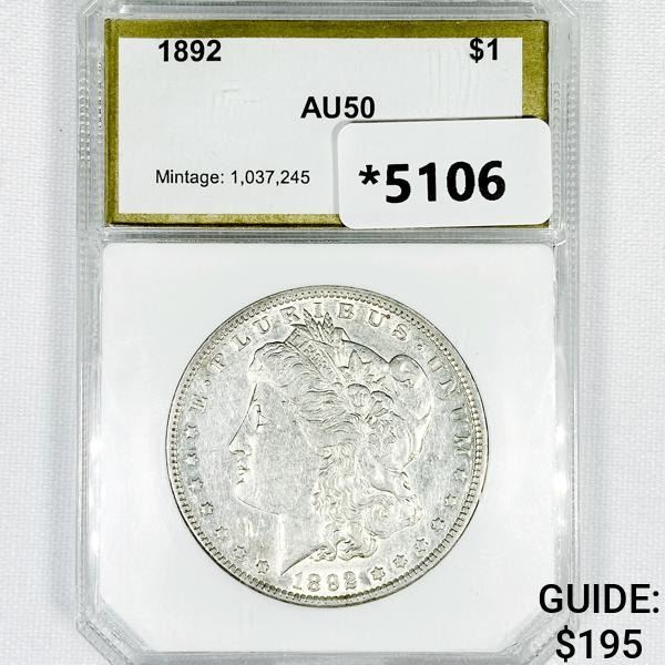 1892 Morgan Silver Dollar PCI-AU50