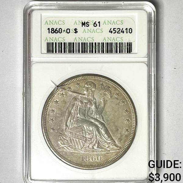 1860-O Seated Liberty Silver Dollar ANACS-MS61