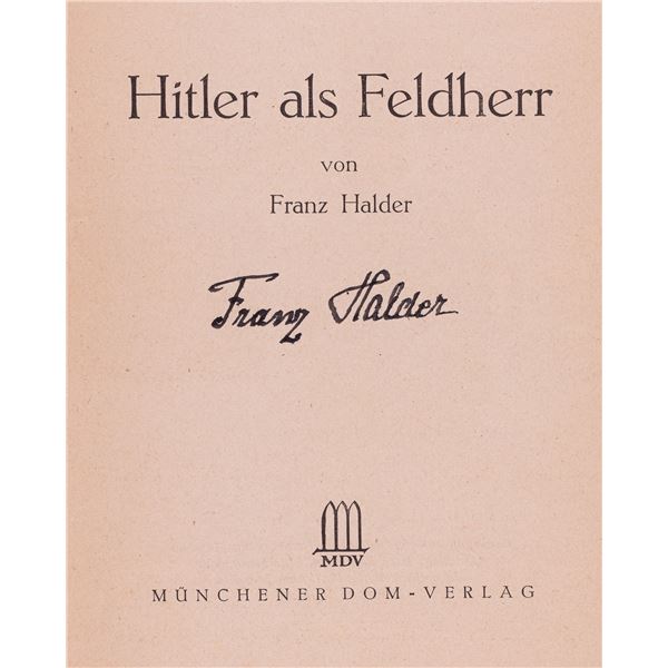 FRANZ HALDER SIGNED BOOK HITLER ALS FELDHERR