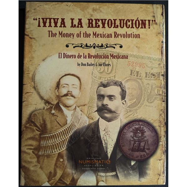 Bailey: Viva La Revolucion! The Money of the Mexican Revolution