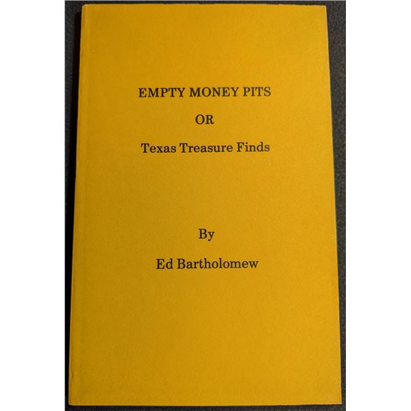 Bartholomew: Empty Money Pits or Texas Treasure Finds