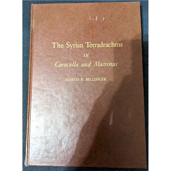 Bellinger: The Syrian Tetradrachms of Caracalla and Macrinus