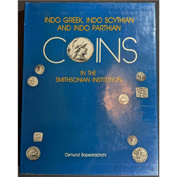 Bopearachchi: Indo Greek, Indo Scythian and Indo Parthian Coins in the Smithsonian Institution