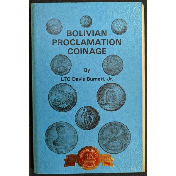 Burnett: Bolivian Proclamation Coinage