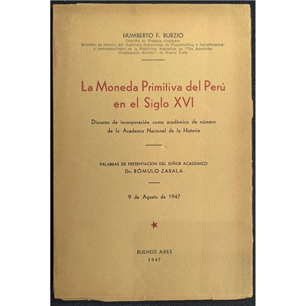 Burzio: La Moneda Primitiva del Peru en el Siglo XVI