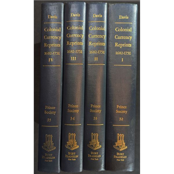 Davis A.M.: Colonial Currency Reprints 1682-1751 Vols. I - IV