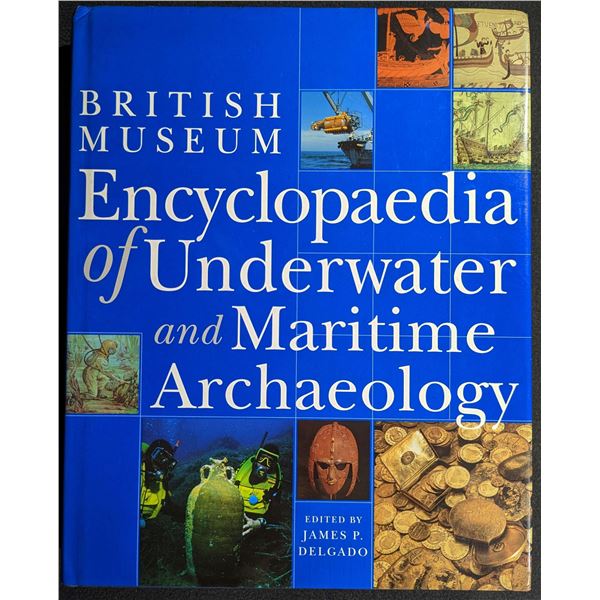 Delgado: British Museum Encyclopedia of Underwater and Maritime Archaeology