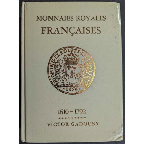 Gadoury: Monnaies Royales Francaises, 1610-1792