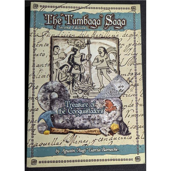 Garcia-Barneche: The Tumbaga Saga: Treasure of the Conquistadors