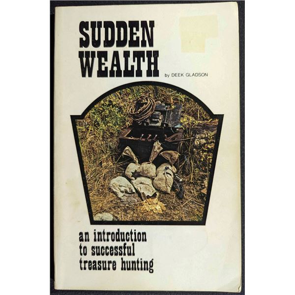 Gladson: Sudden Wealth. An Introduction to Successful Treasure Hunting