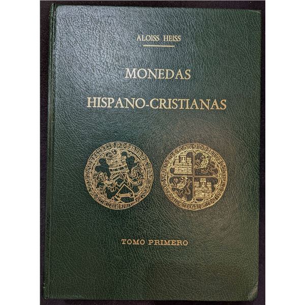 Heiss: Monedas Hispano-Cristianas