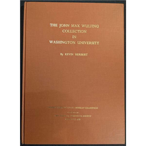 Herbert: The John Max Wulfing Collection in Washington University. 2 Volumes