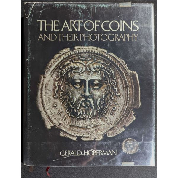 Hoberman: The Art of Coins and Their Photography: an Illustrated Photographic Treatise With an Intro