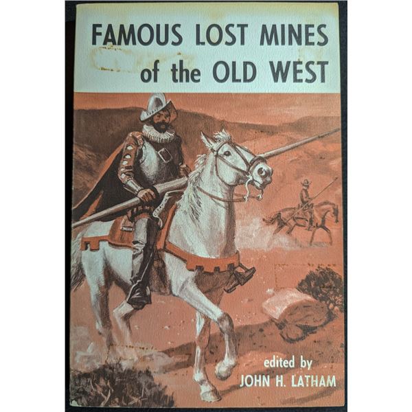 Latham: Famous Lost Mines of the Old West