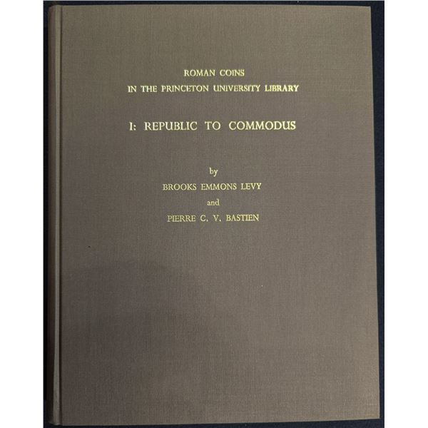 Levy: Roman Coins in the Princeton University Library. Vol I - Republic to Commodus