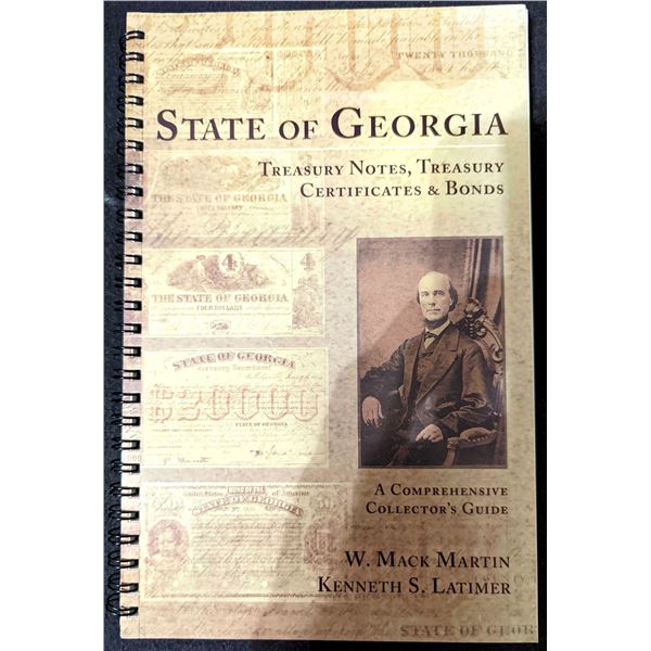 Martin: State of Georgia Treasury Notes, Treasury Certificates & Bonds (signed by authors)